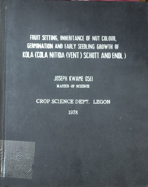 Fruit setting, inheritance of nut colour, germination and early seedling growth of kola - Joseph Osei - Cover